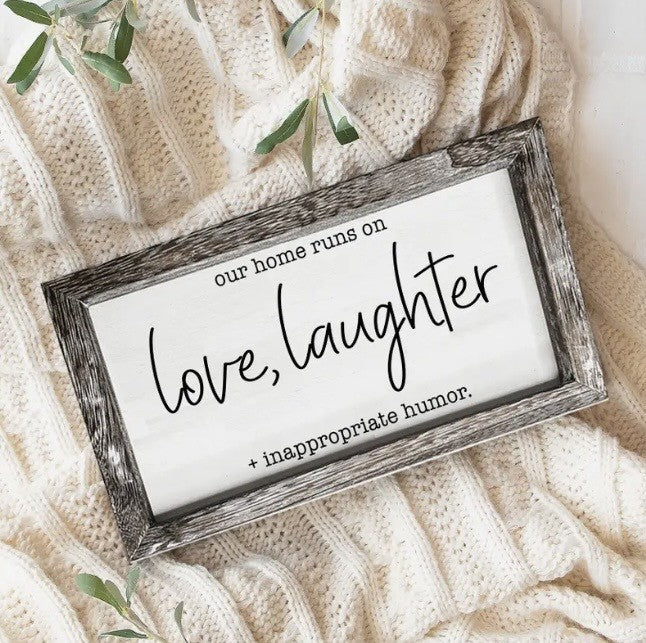 Love, Laughter & Inappropriate Humor Rustic Framed Wood Sign