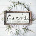 Stay Awhile Rustic Framed Wood Sign