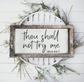 Thou Shall Not Try Me Rustic Framed Wood Sign